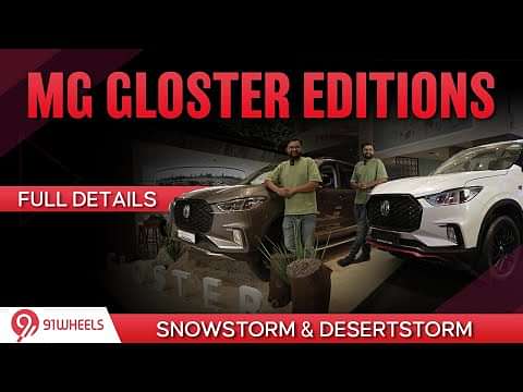 MG Gloster Snowstorm & Desertstorm Walkaround | Toyota Fortuner Rival In New Avatar