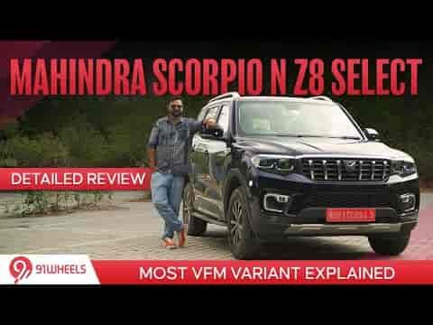 Mahindra Scorpio N Z8 Select Detailed Review | Most VFM Variant Explained