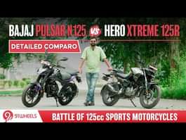 Bajaj Pulsar N125 Vs Hero Xtreme 125R || Battle of 125cc Sports Motorcycles || Detailed Comparison