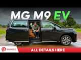 MG M9 EV : Super luxury electric MPV is here - detailed walk around video