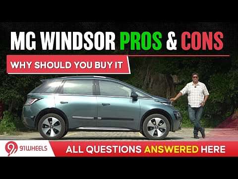 MG Windsor EV Pros & Cons Explained || Detailed explanation to make your buying decision easier